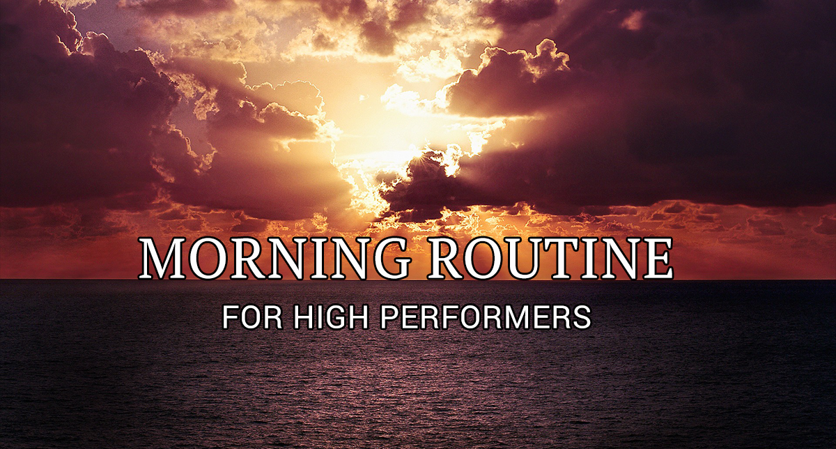 morning routine for high performers