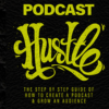 podcast hustle how to start a podcast