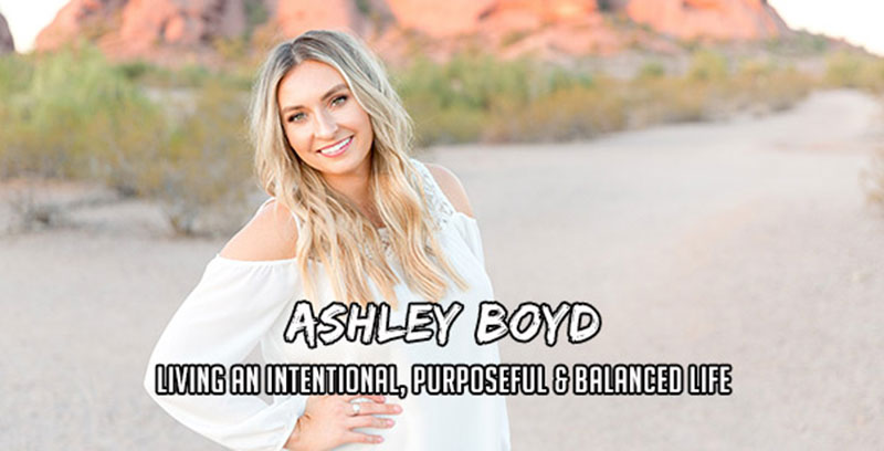 how to live an intentional life ashley boyd
