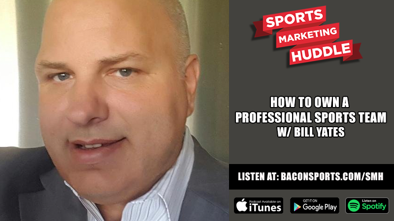 how-to-own-a-professional-sports-team-bill-yates